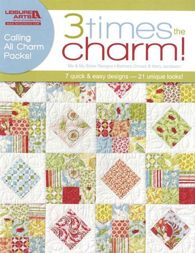 3 Times the Charm Quilt Pattern Book
