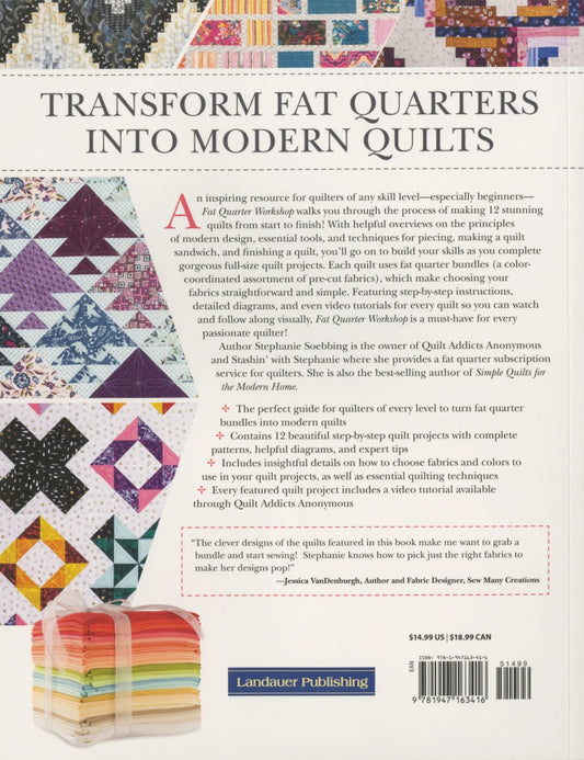 Fat Quarter Workshop by Stephanie Soebbing – 12 fat quarter quilt patterns