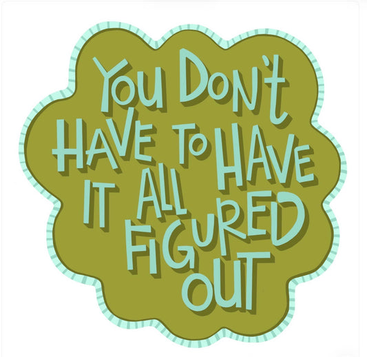 Figured Out - Sticker
