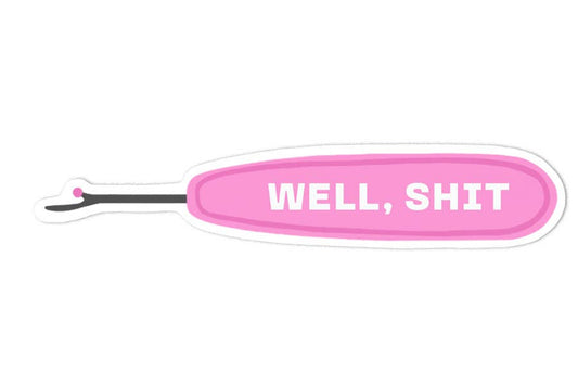 WELL, SHIT - Sticker Bubble Gum