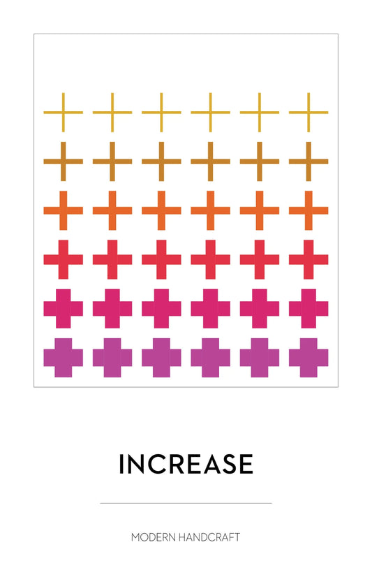 Increase Quilt Pattern by Modern Handcraft